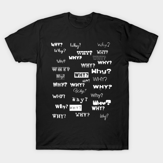 Project Why? Equal Rights for All T-Shirt by Shirtz Tonight